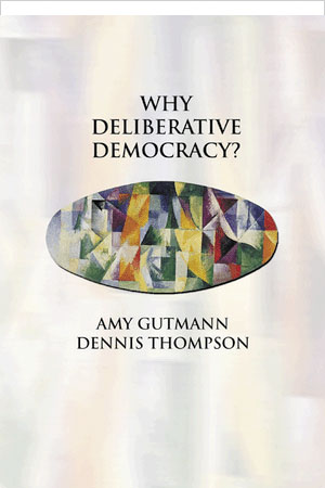 The book cover of 'Why Deliberative democracy?'